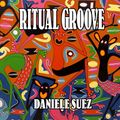 Ritual Groove mix Daniele Suez