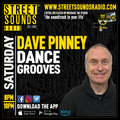 Dance Grooves with Dave Pinney on Street Sounds Radio 2000-2200 15/06/2024