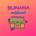 SUNANA & FRIENDS #1 - House Music Mix