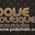 The Groove Boutique Radio Show episode #12 Where great music & its history lives