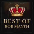 Best Of Rob Mayth (mixed by Dj Fen!x)