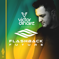 Flashback Future 026 with Victor Dinaire