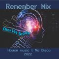Remember Mix - Char Lee Brado