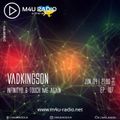 Ep. #107. M4U RADIO presents VadKiNGsoN - INFINITY8_6 Touch Me Again