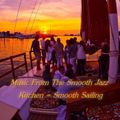 Music From The Smooth Jazz Kitchen - Smooth Sailing