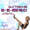 DJ TOCHE IN THE MIX 80-90-2000.