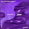 boxout.fm x Boiler Room - Raji Rags B2B DJ MoCity [13-12-2017]