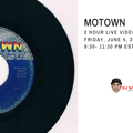 Motown - Recorded Live on Twitch June 4, 2021