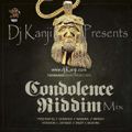 Condolence Riddim Mix 2016 (Dj Kanji)