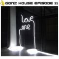 Gonz House Episode 11