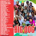 DJ ROY PRESENTS BIG DOG DANCEHALL MIX [JAN 2021]