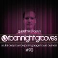 Urban Night Grooves 90 - Guestmix by CEV's