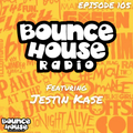 Bounce House Radio - Episode 105 - Jestin Kase