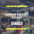 DJ TYMO live @ Garden Bistro & Beach, Szeged 2020.07.24.