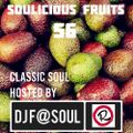 Soulicious Fruits #56 by DJ F@SOUL