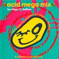 Acid Mega Mix By Tolga 