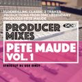Pete Maude DMC Producer Mixes  Vol. 1 (2022)