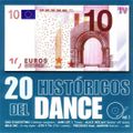 20 Históricos Del Dance Vol. 1 (2004)