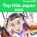 Top Hits Japan 2022 MIX