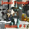 Jamals Freestyle Mission 4