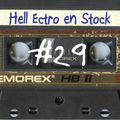 Hell Ectro en Stock #29 - 11-01-2013 - Sélection + Mix Carl Cox FACT2