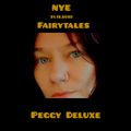 Peggy Deluxe 》NYE Fairytales《 31.12.2020