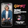 DJames 35K Followers Instagram Live Party (Part 1)