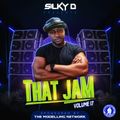 DJ SILKY D presents THAT JAM VOL 17