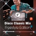 Disco Classic Mix Freestyle Edition