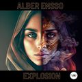 Alber Ensso - Explosion  [Premiere]
