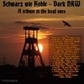 Schwarz wie Kohle - Dark NRW - A tribute to the local ones - mixed by DJ JJ