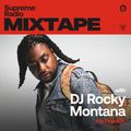Supreme Radio Mixtape EP 27 - DJ Rocky Montana (Hip Hop Mix)