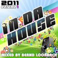 In Da House 2011 Vol.1 - Mixed by Bernd Loorbach ( Forza Beatz )