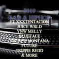 2019 HIPHOP & R&B ft XXXTENTACION, JUICE WRLD, YNW MELLY, TRIPPIE REDD, FRENCH MONTANA,FUTURE & MORE