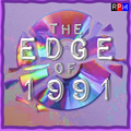 THE EDGE OF 1991