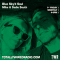 Blue Sky’d Soul - Mike & Sadie South ~ 05.05.23