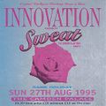 Kemistry & Storm Innovation 'Sweat' 27th August 1995