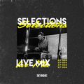 SELECTIONS LIVE MIX EP 004