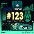 EPICENTRE - EPICAST #123