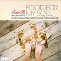 Food For My Soul - Volume 38