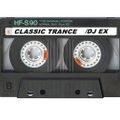 Trance Classic in the Mix - DJ Ex (17-09-2016) Wrocław