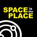 Space Is The Place 14-04-2022