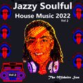 Jazzy Soulful House Music 2022 Vol. 2