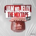 DJ Dillon Jam | Jam No Jelly: The Mixtape