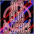 80's CLUB CLASSICS : 04