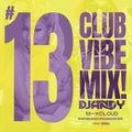 CLUB VIBE MIX #013 DJ ANDY 2022