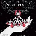 The Night Circus By: Erin Morgenstern