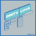 Dirty Love 010 - Jamblu [03-07-2018]
