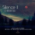 E-Mantra - Silence 2 Album