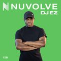 DJ EZ presents NUVOLVE radio 158